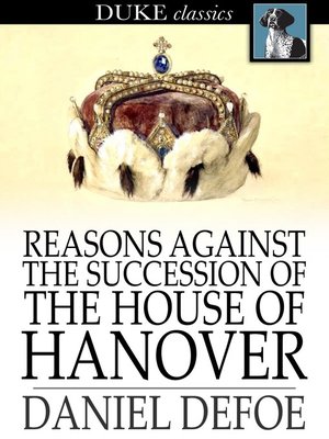 cover image of Reasons Against the Succession of the House of Hanover